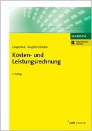 Kosten- und Leistungsrechnung di Jochen Langenbeck, Beate Burgfeld-Schächer edito da NWB Verlag