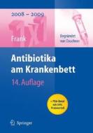 Antibiotika Am Krankenbett di U. Frank, Uwe Frank edito da Springer