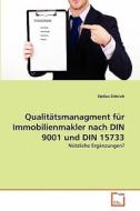 Qualitätsmanagment für Immobilienmakler nach DIN 9001 und DIN 15733 di Stefan Dittrich edito da VDM Verlag