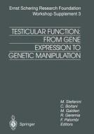Testicular Function: From Gene Expression to Genetic Manipulation edito da Springer Berlin Heidelberg