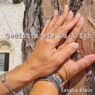 Gedichte wie Du & Ich di Sandra Klein edito da Books on Demand