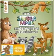 Mein Zauberpapier Kindergarten Freundebuch Wilde Waldtiere di Melanie Kraft edito da Frech Verlag GmbH