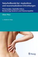 Naturheilkunde bei muskulären und neuromuskulären Erkrankungen di Oliver Ploss edito da Haug Karl