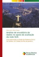 Análise de envoltória de dados no apoio de avaliação da rede SUS di Eliane de M. Meira Chaves edito da Novas Edições Acadêmicas