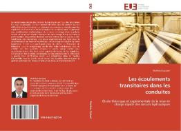 Les écoulements transitoires dans les conduites di Mokhtar Guizani edito da Editions universitaires europeennes EUE