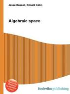Algebraic Space edito da Book On Demand Ltd.