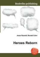 Heroes Reborn edito da Book On Demand Ltd.