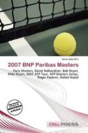 2007 Bnp Paribas Masters edito da Cred Press