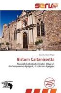 Bistum Caltanissetta edito da Betascript Publishing