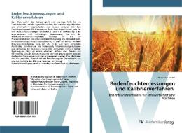 Bodenfeuchtemessungen und Kalibrierverfahren di Francesca Sanna edito da AV Akademikerverlag