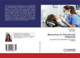 Biomarkers In Periodontal Diagnosis di Medhavee Khare, Nikhil Sharma, Rahul Chopra edito da LAP Lambert Academic Publishing