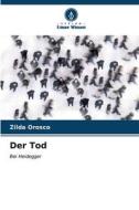 Der Tod di Zilda Orosco edito da Verlag Unser Wissen
