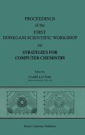 Proceedings of the First Donegani Scientific Workshop on Strategies for Computer Chemistry edito da Springer Netherlands
