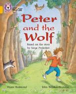 Peter and the Wolf di Diane Redmond edito da HarperCollins Publishers