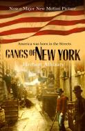 The Gangs Of New York di Herbert Asbury edito da Cornerstone
