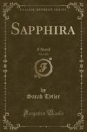 Sapphira, Vol. 1 Of 2 di Sarah Tytler edito da Forgotten Books