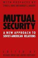Mutual Security di Richard Smoke, Andrei Kortunov edito da Palgrave Macmillan
