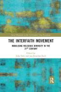 The Interfaith Movement edito da Taylor & Francis Ltd