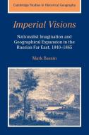 Imperial Visions di Mark Bassin edito da Cambridge University Press