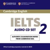 Cambridge Ielts 2 Audio Cd Set (2) di University of Cambridge Local Examinations Syndicate edito da Cambridge University Press