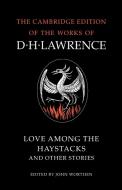 Love Among the Haystacks and Other Stories di D. H. Lawrence edito da Cambridge University Press