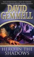 Hero In The Shadows di David Gemmell edito da Transworld Publishers Ltd