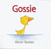 Gossie di Olivier Dunrea edito da HOUGHTON MIFFLIN