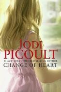 Change of Heart di Jodi Picoult edito da ATRIA
