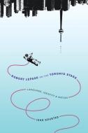 Robert Lepage on the Toronto Stage di Jane Koustas edito da McGill-Queen's University Press