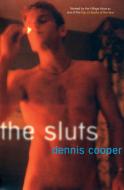 The Sluts di Dennis Cooper edito da DA CAPO LIFELONG BOOKS