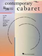 Contemporary Cabaret: 31 Songs in Today's Repertoire Sung by Major Artists di Hal Leonard Publishing Corporation edito da Hal Leonard Publishing Corporation