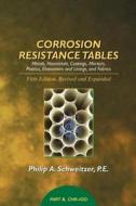 Corr Resistance Table Part B di Schweitzer Philip A edito da Taylor & Francis Inc
