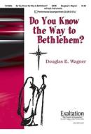 Do You Know the Way to Bethlehem? di Charlotte Lee edito da LORENZ EDUCATIONAL PUBL
