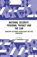 National Security, Personal Privacy And The Law di Sybil Sharpe edito da Taylor & Francis Ltd