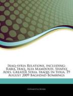 Iraq-syria Relations, Including: Rabia, di Hephaestus Books edito da Hephaestus Books