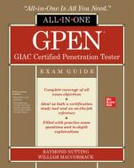 Gpen Giac Certified Penetration Tester All-in-one Exam Guide di TK edito da Mcgraw-hill Education