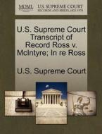 U.s. Supreme Court Transcript Of Record Ross V. Mcintyre; In Re Ross edito da Gale, U.s. Supreme Court Records