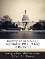 History Of M.a.a.f. edito da Bibliogov