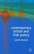 Contemporary British and Irish Poetry: An Introduction di Sarah Broom edito da SPRINGER NATURE