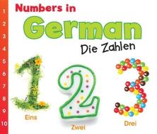 Numbers in German: Die Zahlen di Daniel Nunn edito da HEINEMANN LIB