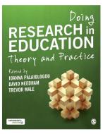 Doing Research in Education di Ioanna Palaiologou, David Needham, Trevor Male edito da SAGE Publications Ltd