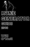 Home Generator Guide 2013 di Will O'Neil edito da Createspace