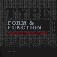 Type Form & Function di Jason Tselentis edito da Rockport Publishers