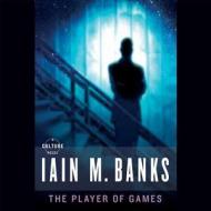 The Player of Games di Iain M. Banks edito da Audiogo