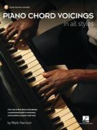 Piano Chord Voicings in All Styles: With Audio Access Included, by Mark Harrison di Mark Harrison edito da HAL LEONARD PUB CO