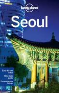 Lonely Planet Seoul di Lonely Planet, Simon Richmond edito da Lonely Planet Publications Ltd