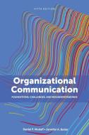 Organizational Communication di Daniel P. Modaff, Jennifer Butler edito da Cognella Academic Publishing