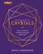 Crystals: How to Use Their Healing Powers di Arcturus Publishing edito da ARCTURUS PUB