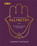 Palmistry: How to Read the Messages in Your Hand di Johnny Fincham edito da ARCTURUS PUB