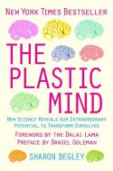 The Plastic Mind di Sharon Begley edito da Little, Brown Book Group